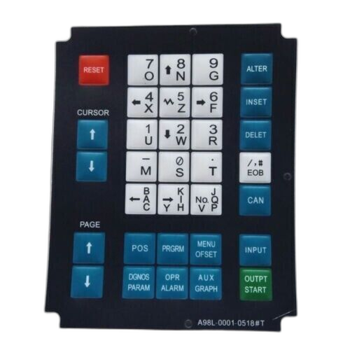 FANUC A98L-0001-0518#T Membrane Keysheet Keypad Keyboard